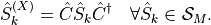 \hat{S}^{(X)}_k = \hat{C} \hat{S}_k \hat{C}^{\dagger} \quad \forall \hat{S}_k \in \mathcal{S}_M.