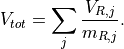 V_{tot} = \sum_j \frac{V_{R,j}}{m_{R,j}}.